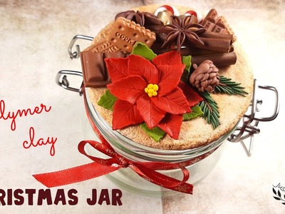 ~JustHandmade~ Christmas jar with polymer clay poinsettia, fir branch, sweets & spices - tutorial