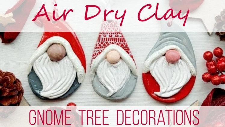 Air Dry Clay DIY Gnome Tree Decorations