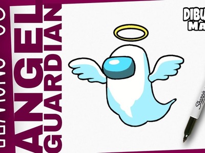 COMO DIBUJAR AL ANGEL GUARDIAN DE AMONG US | how to draw among us guardian angel role