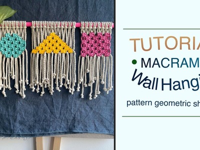 Macrame pattern geometric shapes. Tutorial Macrame Wall Hanging