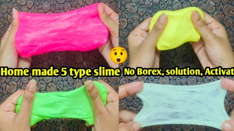 Home made slime 5 ideas.No Borex and slime Activator.craft tamil