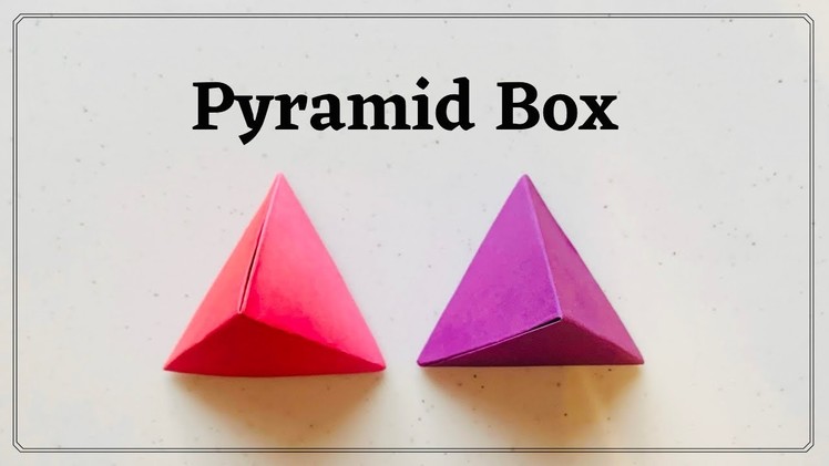 How to make a paper pyramid box | Pyramid shape paper gift box | Origami pyramid box
