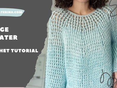 Nuage Sweater. Crochet Tutorial