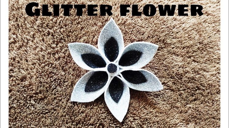 Glitter sheet flower | craft ideas |