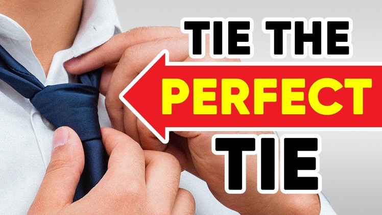 ULTIMATE Guide To Tying A Necktie  (How To Tie A Tie)