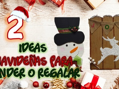 2 IDEAS NAVIDEÑAS PARA VENDER O REGALAR - Manualidades navideñas 2021 - Christmas crafts to sell
