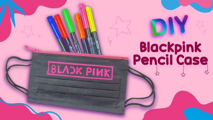 Blackpink Pencil Case Idea - DIY CUTE School Supplies TRICKS - Back to School Hacks and Crafts