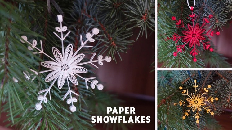 DIY Easy Paper Quilling Snowflakes | Christmas Tree Decor