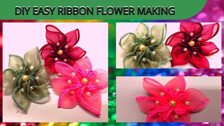 DIY EASY RIBBON FLOWER MAKING