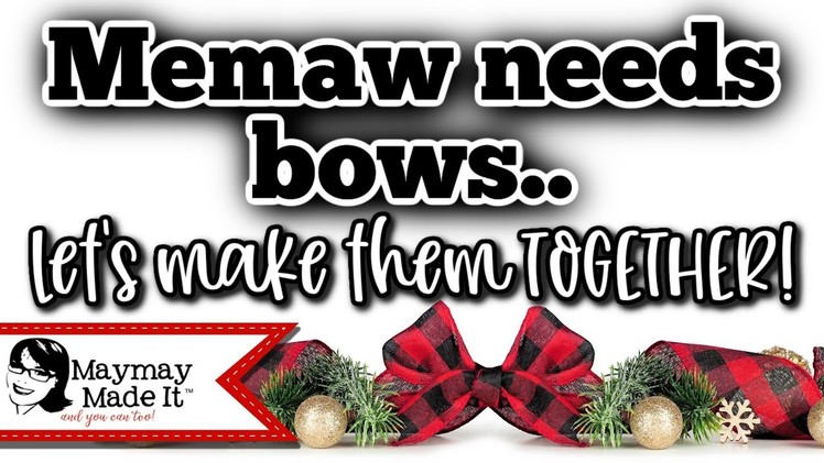 EASY BOWS FOR YOUR CHRISTMAS WREATHS OR ANY PROJECT
