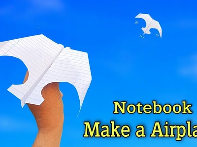 Notebook make a airplane, paper flying new plane, how to fold flying plane, paper airplane,boomerang