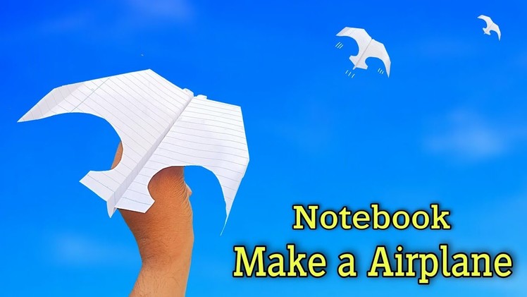 Notebook make a airplane, paper flying new plane, how to fold flying plane, paper airplane,boomerang