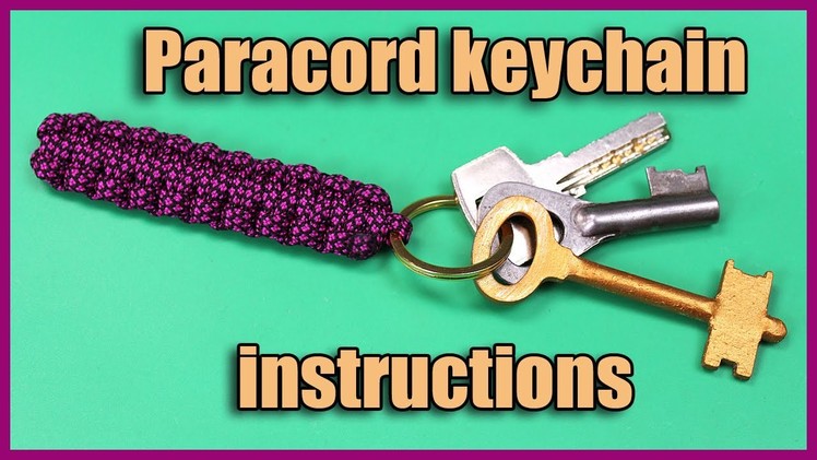 Paracord keychain ideas diy. Easy Paracord keychain Instructions. Cobra Stitch.