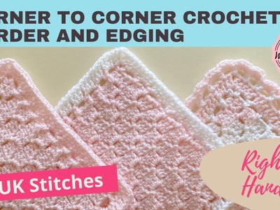 CROCHET: Corner to Corner Border and Edging - C2C - How to Make a Border - Right Handed -Wendy Poole