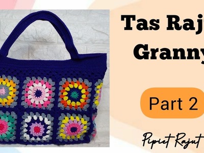 Crochet || Tas Rajut Granny Square || Step By Step Tutorial || Beginners Friendly @Pipiet Rajut