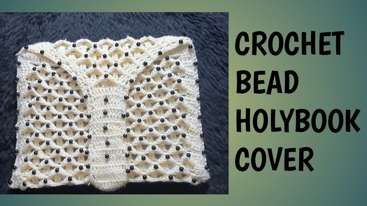 How to crochet bead holybook cover | Learning and Glamour