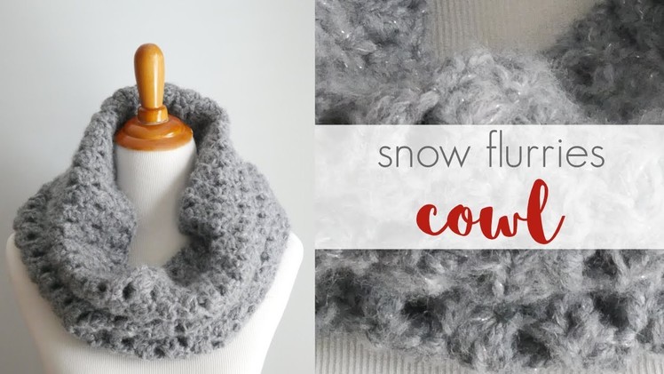 How To Crochet The Snow Flurries Cowl