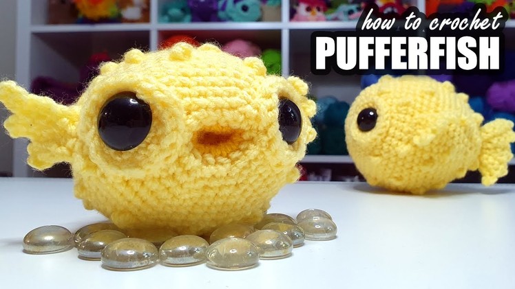 KMI #4 - How to crochet a Pufferfish