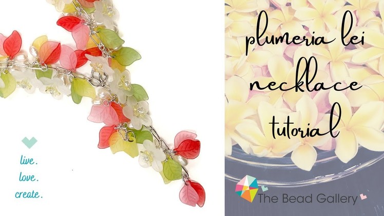 Plumeria Lei Necklace (2 Styles) at The Bead Gallery, Honolulu