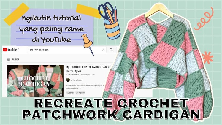 RECREATE CROCHET PATCHWORK CARDIGAN | Following the Most Viewed Tutorial on YouTube!