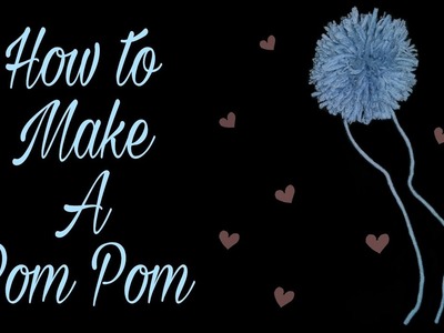 ZINNIE NAING HTUN: Quick and Easy Way to Make Pom Pom