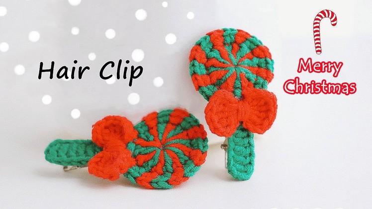 Crochet Hair Clip Christmas lollipop
