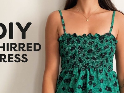 DIY shirred dress from scratch - easy no sewing pattern