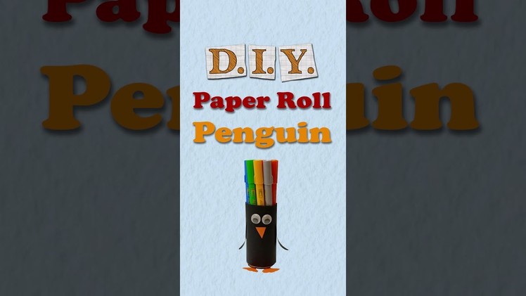 Fun Activity : DIY Paper Roll Penguin #DIY #CRaft #Art #Shorts #PrePrimary #Nursery