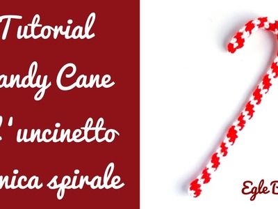 Tutorial Candy Cane decorazioni Natale uncinetto tecnica spirale