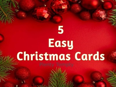 5 Christmas Card Making Ideas. Easy Christmas Greeting Cards. How To Make Christmas Card. Crafts