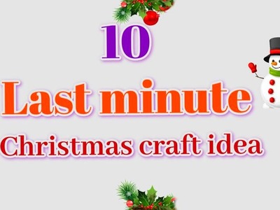 10 last minute quick and easy cheap Christmas decoration idea | DIY Christmas craft idea????222