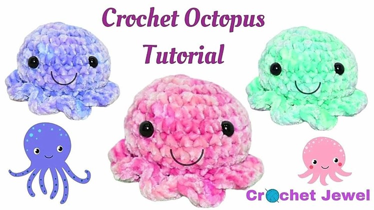 Crochet Octopus Amigurumi Tutorial