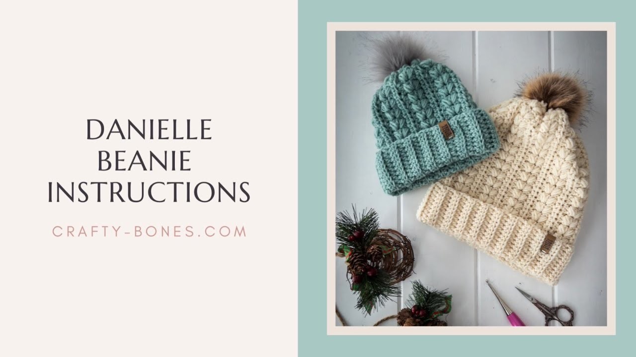 Danielle Beanie Tutorial | Crochet Pattern | DIY