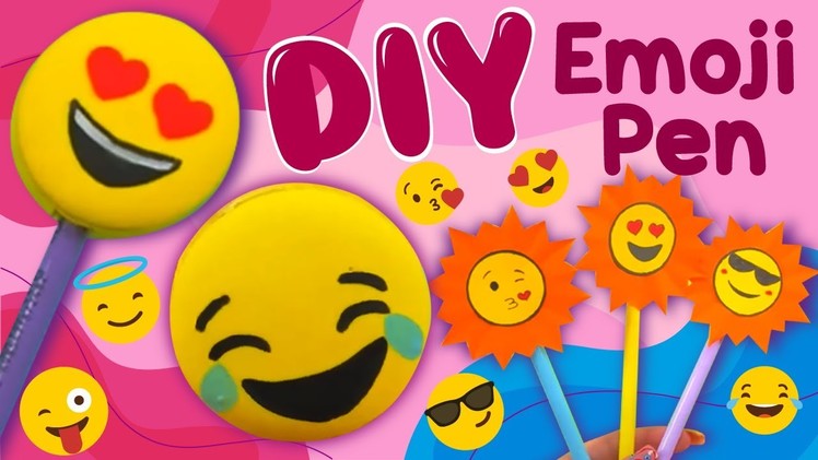 Emoji Pen Decor - SCHOOL SUPPLIES IDEAS - BACK TO SCHOOL HACKS AND CRAFTS - DIY