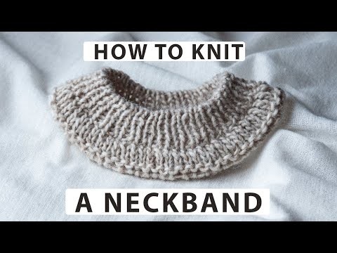 How to knit a neckband. SUPER EASY! Make your project look professional!