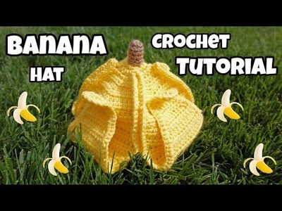 Crochet ADORABLE Banana Hat Tutorial