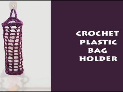 Crochet Plastic Bag Holder | Crochet With Samra