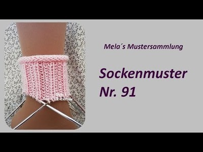 Sockenmuster Nr. 91 - Strickmuster in Runden stricken. Socks knitting pattern