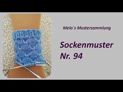 Sockenmuster Nr. 94 - Strickmuster in Runden stricken. Socks knitting pattern