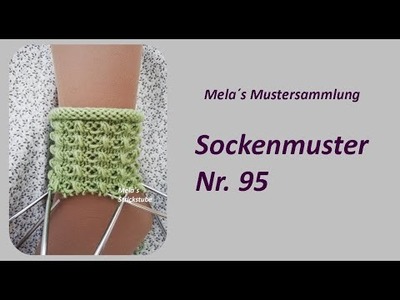 Sockenmuster Nr. 95 - Strickmuster in Runden stricken. Socks knitting pattern