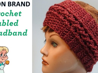 Crochet Cabled Headband Tutorial - Make several in just one day - #LIONBRAND