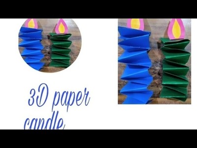 How to make 3D paper candle ????️#very easy#very beautiful#Art and craft by Manahil.
