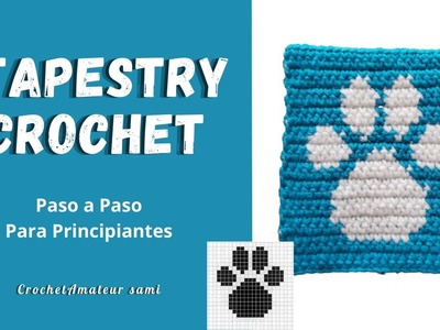 Tapestry Crochet Tutorial - Paso a paso para principantes.