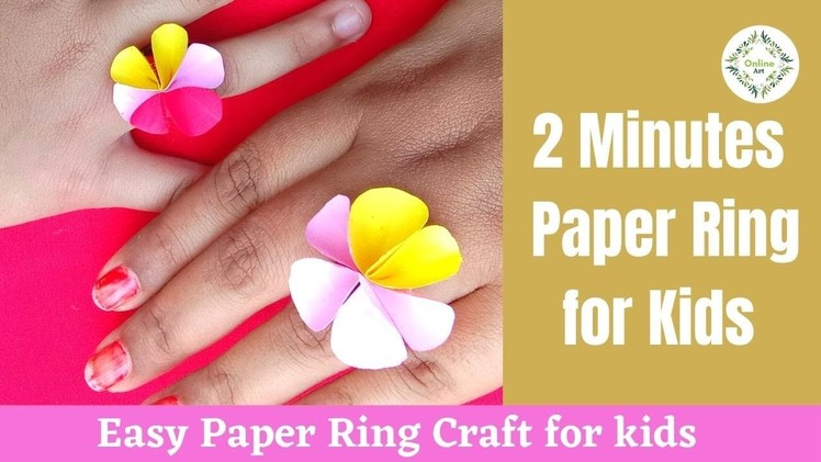 2 Minutes Paper Ring | Origami Ring DIY Easy | Kids Craft | Online Art | How to make a Paper Ring