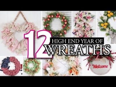 2022 Year of Wreaths from the Dollar Tree | 12 Beautiful DIY Crafted High End Wreaths