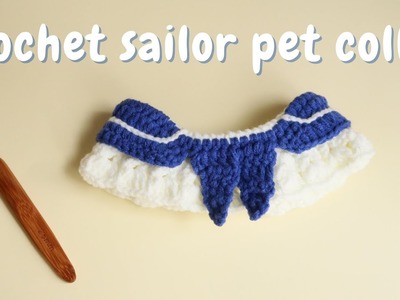 Crochet sailor pet collar | crochet dog.cat collar | Crochet tutorial