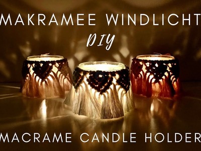 DIY - MAKRAMEE WINDLICHT aus Glück-Glas. Tutorial Macrame Candle Holder from jam-jar ♡︎
