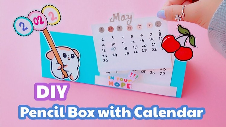 DIY Pencil Box with Calendar 2022. School Supplies. Easy Tutorial for Beginners #Pencil_Box