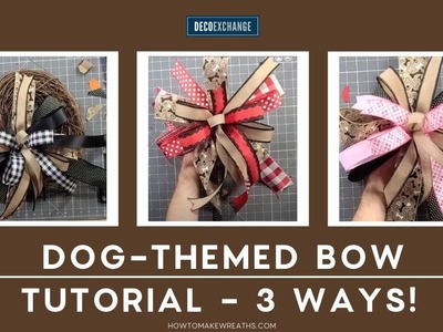 Dog-Themed Bow Tutorial - 3 Ways! | DecoExchange Live Replay