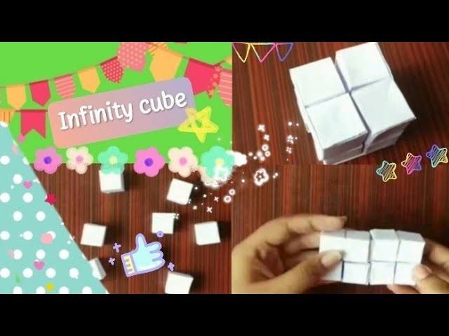 How to make Infinity cubes.diy paper infinity cube.paper craft.Fidget toys.
